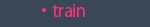 train